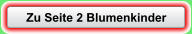 Zu Seite 2 Blumenkinder