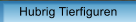Hubrig Tierfiguren