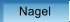 Nagel